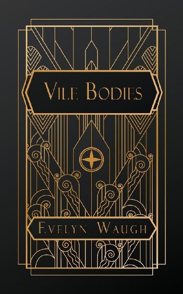 Vile Bodies
