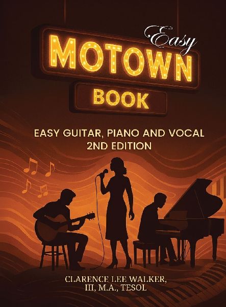 Easy Motown Book: Easy Guitar, Piano and Vocal 2nd Edition