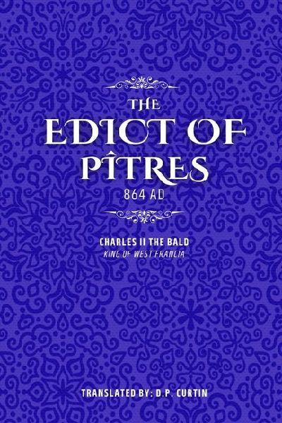 Edict of Pîtres: 864 AD