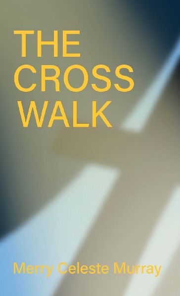 THE CROSS WALK