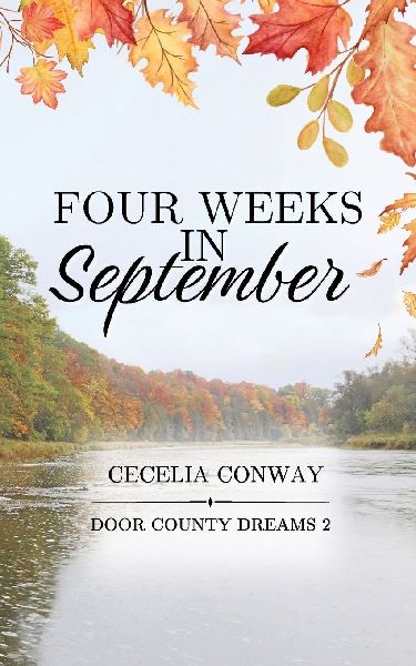 Four Weeks in September: A Small Town Contemporary Romance