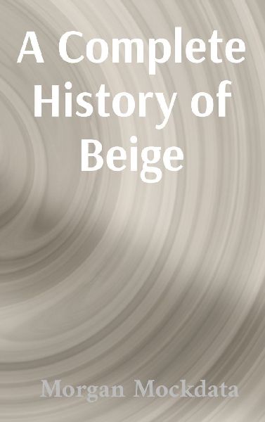 A Complete History of Beige: From Taupe to Ecru and Back Again
