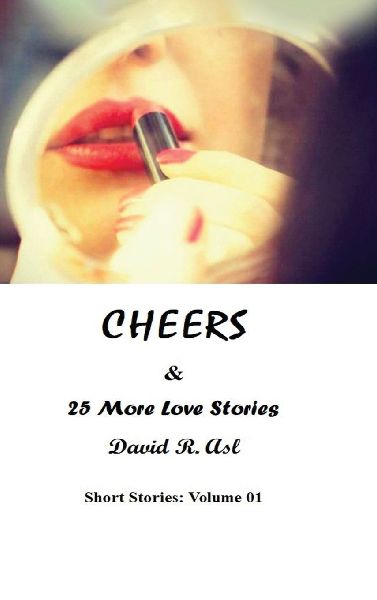Cheers & 25 More Love Stories