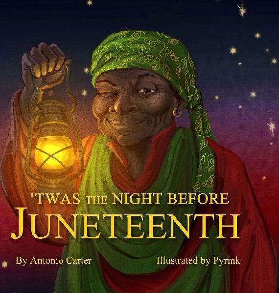 Twas the Night Before Juneteenth