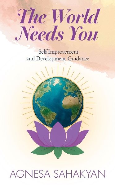 The World Needs You: Self-Improvement and Development Guidance
