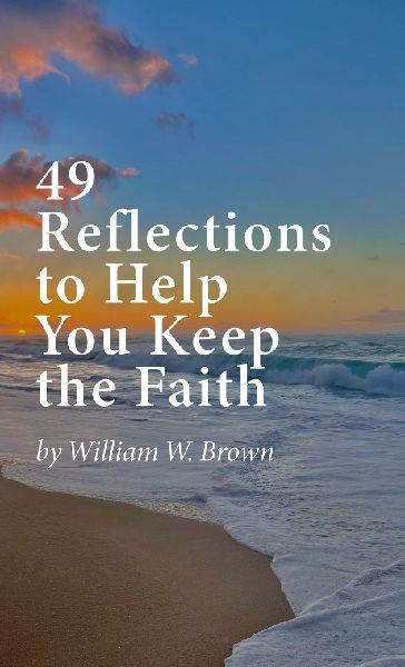 49 Reflections to Help You Keep the Faith (hardback version)