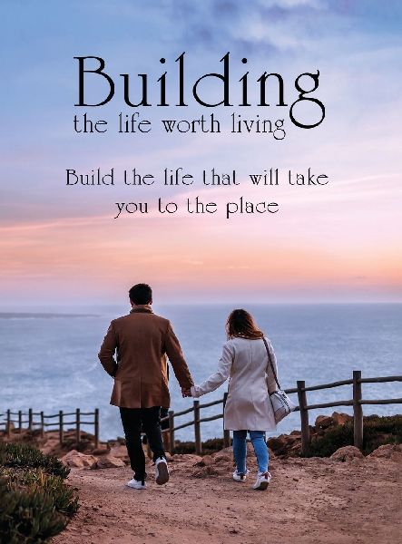 Building the Life Worth Living: What it takes to become successful in all 10 critical areas of your life
