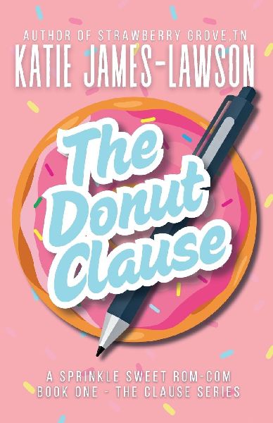 The Donut Clause: Special Edition Paperback