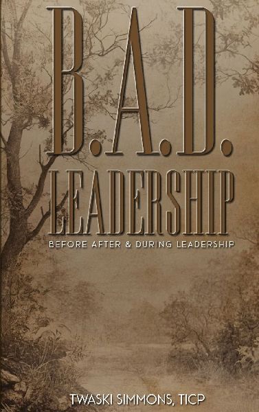 B.A.D. LEADERSHIP