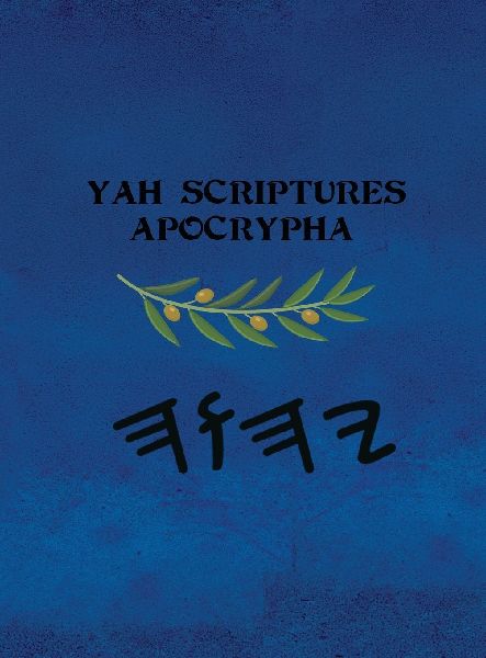 Yah Scriptures Apocrypha