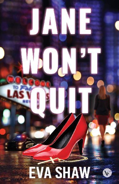 Jane Wont Quit