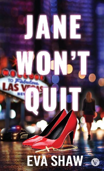 Jane Wont Quit