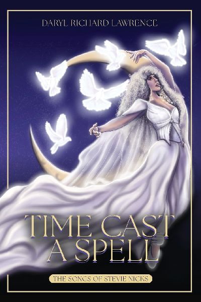 Time Cast A Spell: The Songs of Stevie Nicks