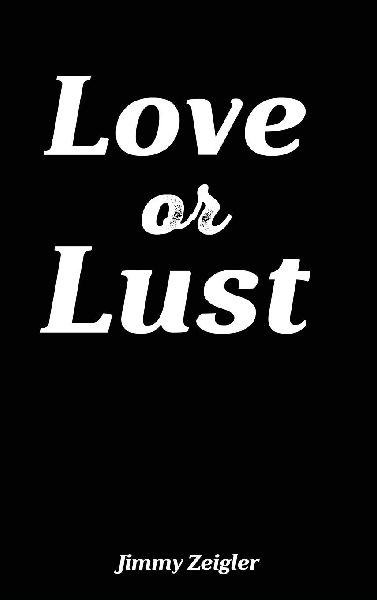 LOVE OR LUST