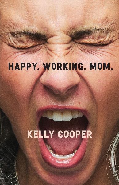 Happy. Working. Mom.