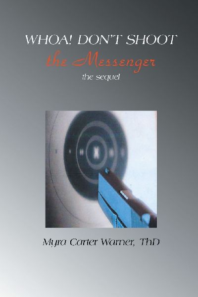 Whoa! Dont Shoot The Messenger: The Sequel