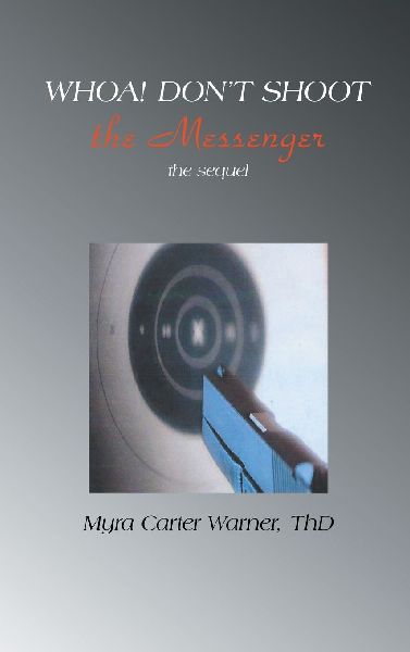 Whoa! Dont Shoot The Messenger: The Sequel