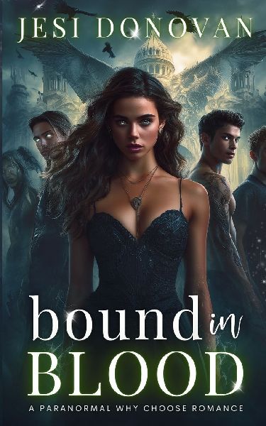 Bound in Blood: A Paranormal Why Choose Romance