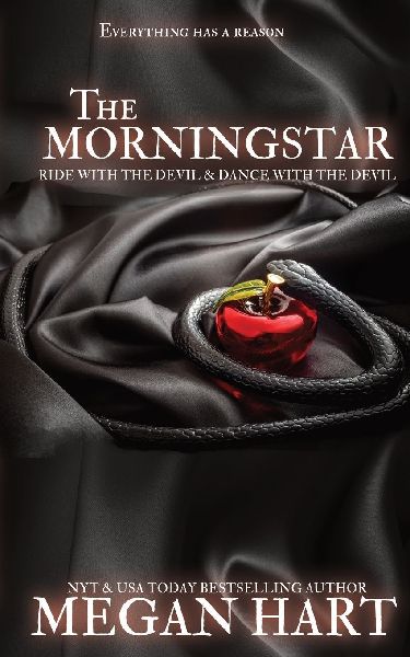The Morningstar: Ride with the Devil & Dance with the Devil
