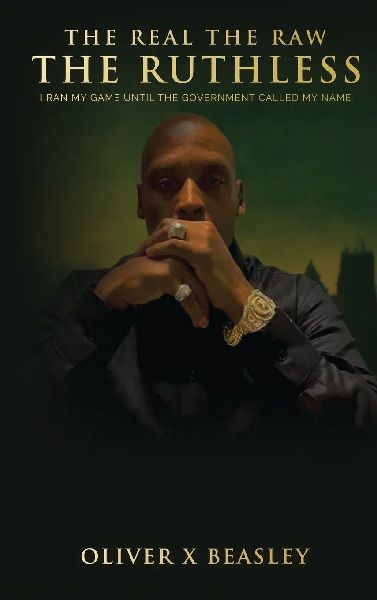 The Real The Raw The Ruthless: I Ran My Game Until The Government Called My Name