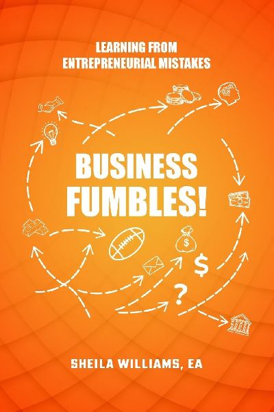 Business Fumbles!: Learning from Entrepreneurial Mistakes