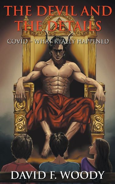 The Devil and the Details: COVID - WHAT REALLY HAPPENED