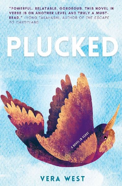 PLUCKED: Novel in Verse