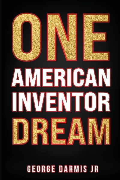 ONE American Inventor DREAM