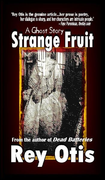 Strange Fruit: A Ghost Story