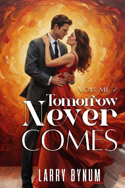 Tomorrow Never Comes: Vol 2