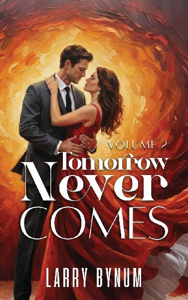 Tomorrow Never Comes: Vol 2