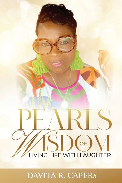 Pearls of Wisdom: Living Life with Laughter