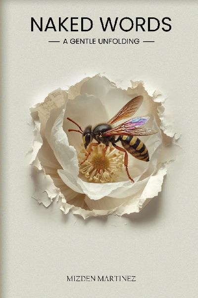Naked Words: A Gentle Unfolding