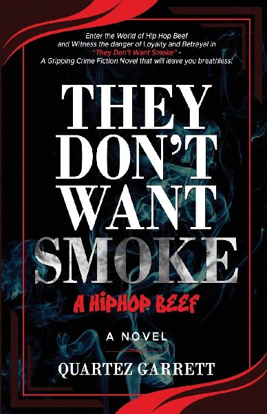 They Dont Want Smoke: A Hip Hop Beef