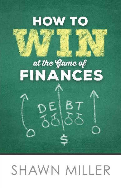 How to Win at the Game of Finances