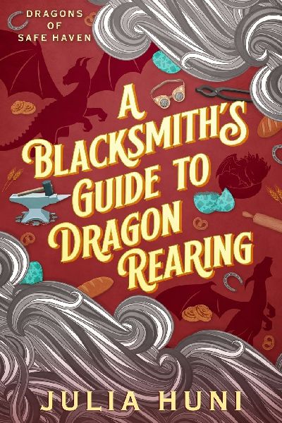A Blacksmiths Guide to Dragon Rearing