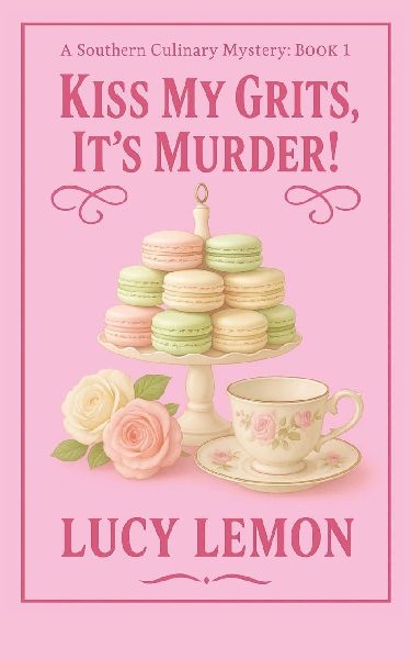 Kiss My Grits, Its Murder