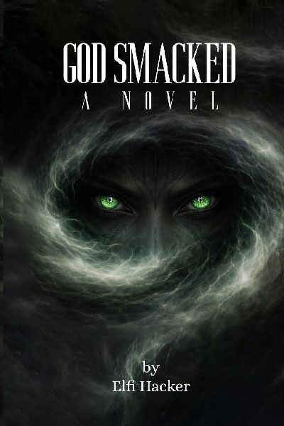 God Smacked: A Novel