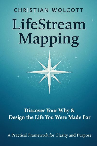 LifeStream Mapping: Discover Your Why & Build the Life You Were Made For