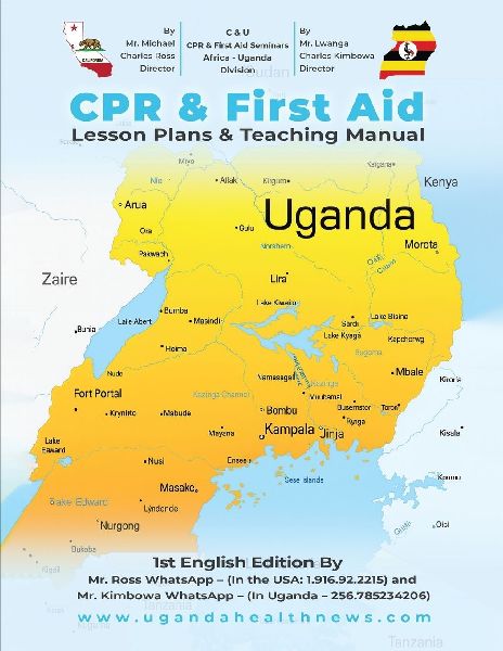 CPR & First Aid Lesson Plans & Teaching Manual For The Nation Of Uganda