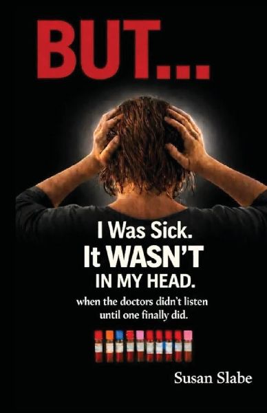 I Was Sick.It WASNT In My Head