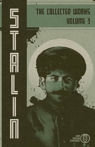 Collected Works of Josef Stalin: Volume 3