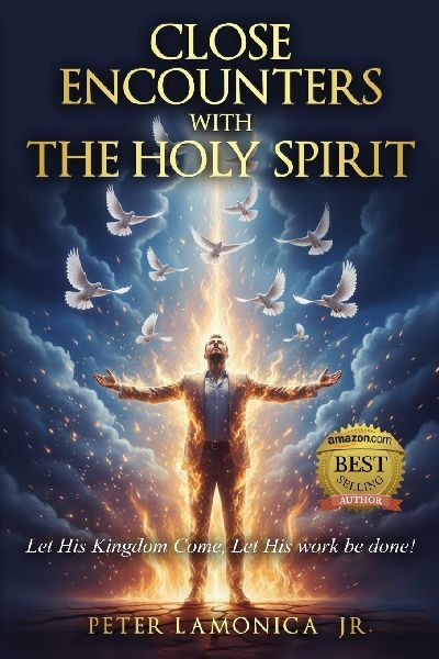 CLOSE ENCOUNTERS WITH THE HOLY SPIRIT
