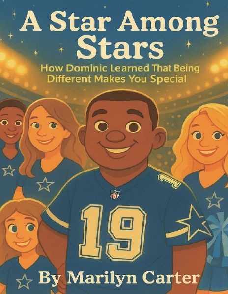 A Star Among Stars: How Dominic Learned That Being Different Makes You Special.