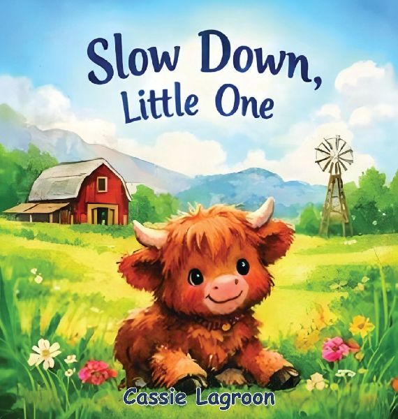 Slow Down, Little One