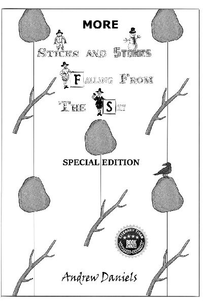 More Sticks and Stones Falling From the Sky: Special Edition