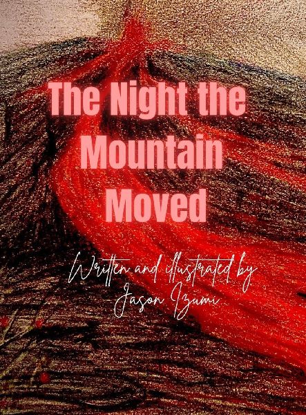 The Night the Mountain Moved