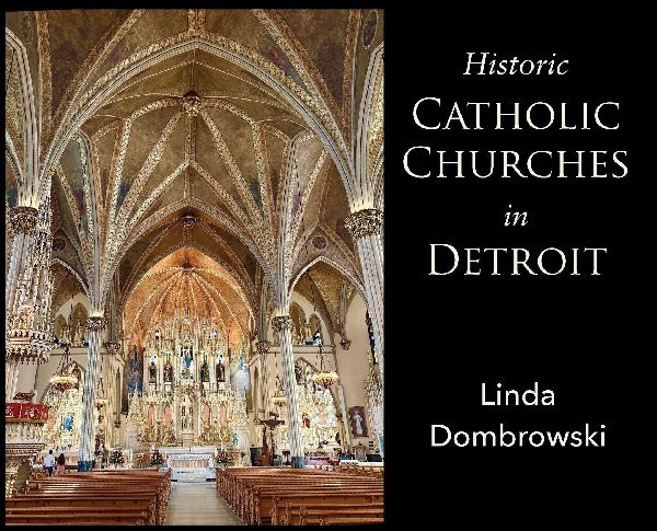 Historic Catholic Churches in Detroit