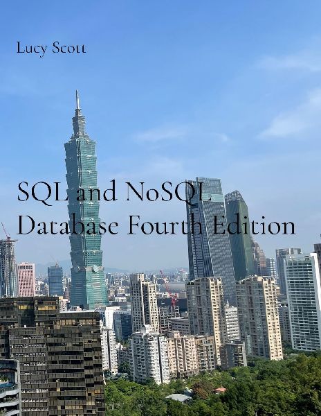 SQL and NoSQL Database Fourth Edition