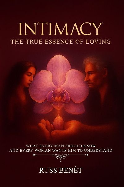 Intimacy: The True Essence of Loving